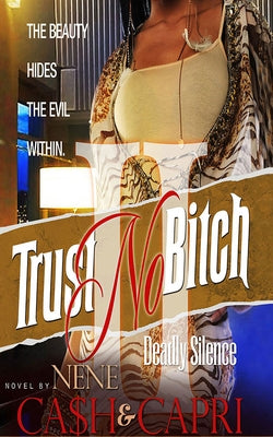 Trust No Bitch 2 by Ca$h