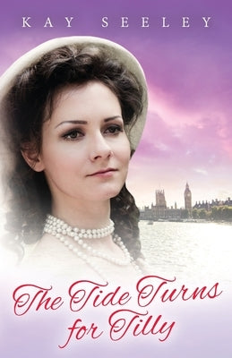 The Tide Turns for Tilly by Seeley, Kay