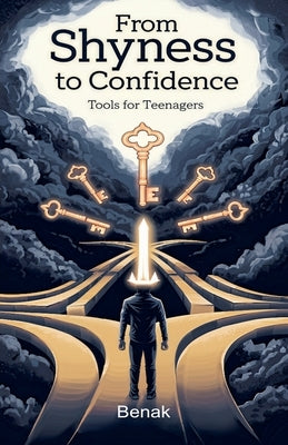 From Shyness to Confidence by Benak