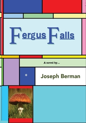 Fergus Falls by Berman, Joseph