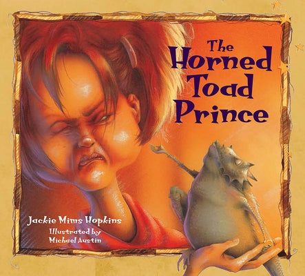 The Horned Toad Prince by Hopkins, Jackie Mims
