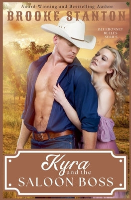 Kyra and the Saloon Boss by Stanton, Brooke