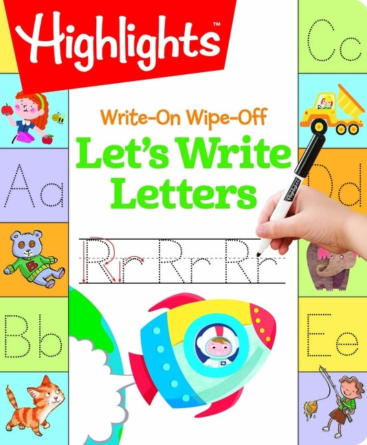 Write-On Wipe-Off Let's Write Letters: Handwriting Practice for Kids Learning to Write, Dry-Erase Lettering Workbook for Ages 3-6 by Highlights Learning