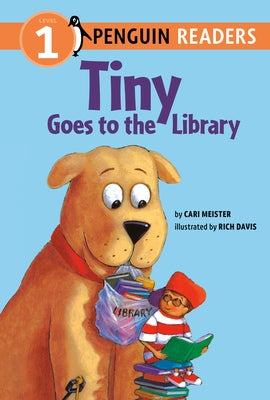 Tiny Goes to the Library by Meister, Cari