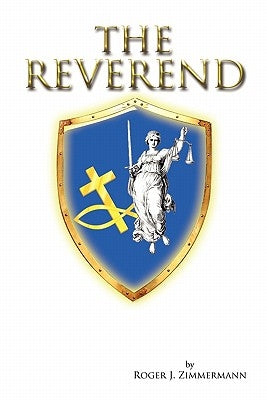 The Reverend by Zimmermann, Roger J.