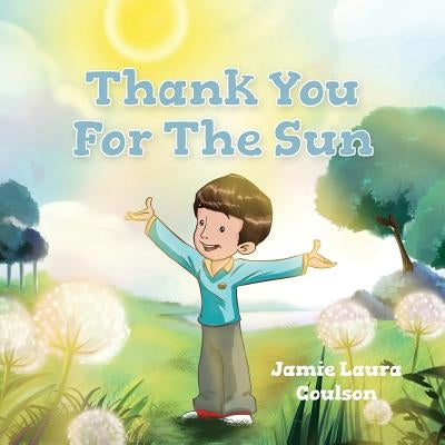 Thank You for the Sun by Coulson, Jamie