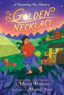 The Golden Necklace: A Darjeeling Tea Mystery by Perkins, Mitali