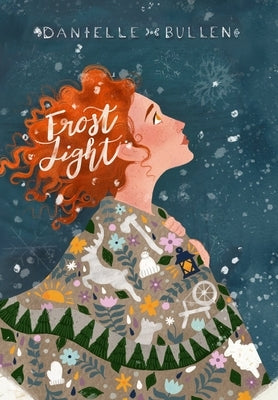 Frost Light by Bullen, Danielle