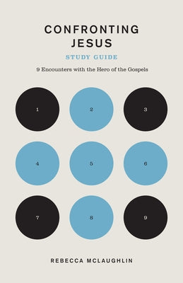Confronting Jesus Study Guide by McLaughlin, Rebecca
