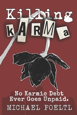 Killing Karma by Poeltl, Michael