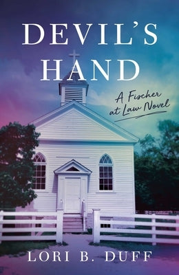 Devil's Hand: A Fischer at Law Novel by Duff, Lori B.