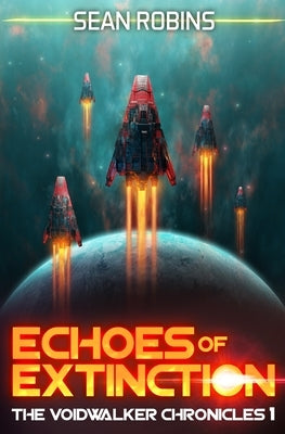 Echoes of Extinction by Robins, Sean