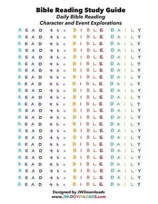 Read the Bible Daily - Bible Reading Guide, Event and Character Exploration by Jwdownloads, Jwdownloads