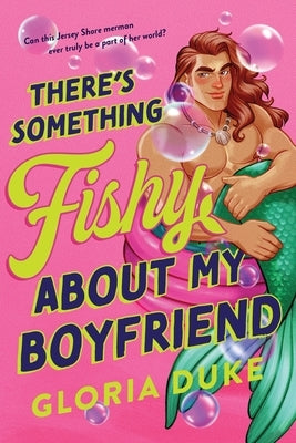 There's Something Fishy about My Boyfriend by Duke, Gloria