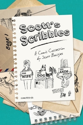 The Wife, The Dog and Animation by Baltjes, Scott