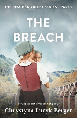 The Breach: A Reschen Valley Novel 2 by Lucyk-Berger, Chrystyna