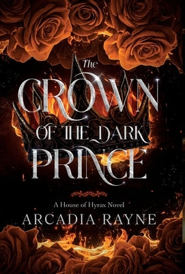 The Crown of the Dark Prince by Rayne, Arcadia