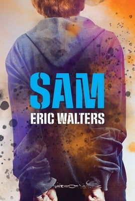 Sam by Walters, Eric