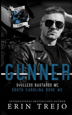 Gunner: SBMC South Carolina Book 2 by Trejo, Erin