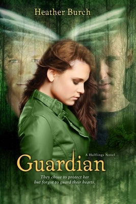 Guardian by Burch, Heather