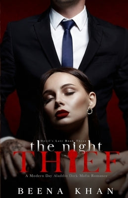 The Night Thief: A Mafia Heist Romance by Khan, Beena
