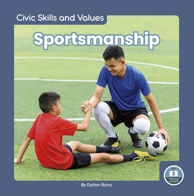 Sportsmanship by Rains, Dalton