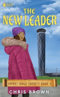 The New Leader by Brown, Chris