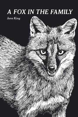 A Fox in the Family by King, Jane