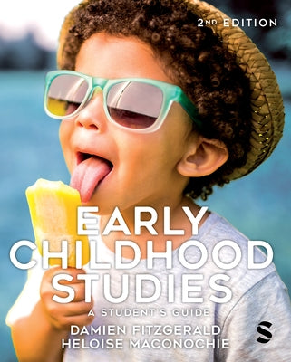 Early Childhood Studies: A Student′s Guide by Fitzgerald, Damien