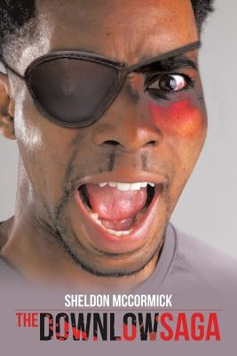 The Downlow Saga by McCormick, Sheldon