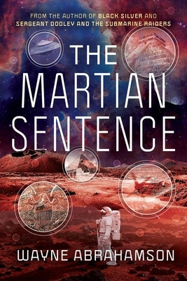 The Martian Sentence by Abrahamson, Wayne