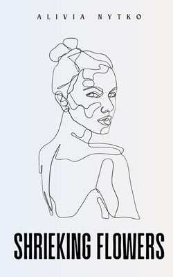 Shrieking Flowers by Nytko, Alivia