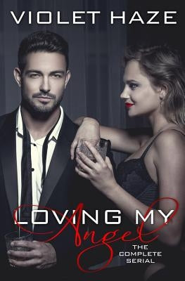 Loving My Angel by Haze, Violet