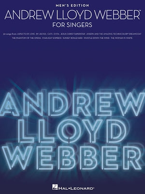 Andrew Lloyd Webber for Singers: Men's Edition by Lloyd Webber, Andrew