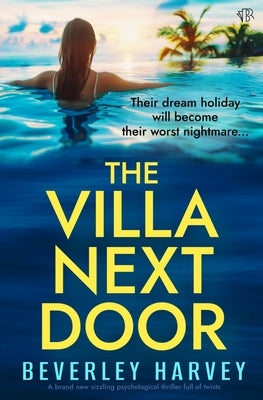 The Villa Next Door by Harvey, Beverley