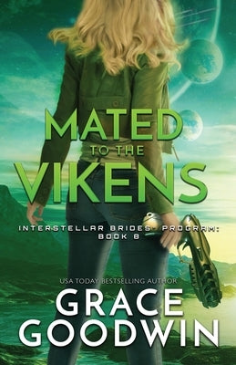 Mated To The Vikens: Large Print by Goodwin, Grace