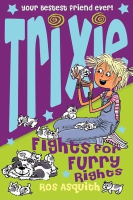Trixie Fights For Furry Rights by Asquith, Ros