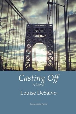 Casting Off by DeSalvo, Louise