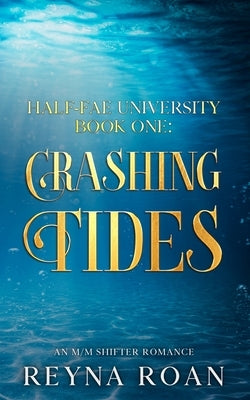 Crashing Tides by Roan, Reyna