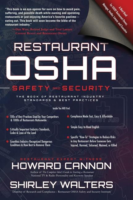 Restaurant OSHA Safety and Security: The Book of Restaurant Industry Standards & Best Practices by Cannon, Howard