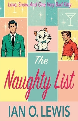 The Naughty List by Lewis, Ian O.