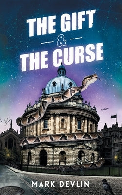 The Gift & The Curse by Devlin, Mark