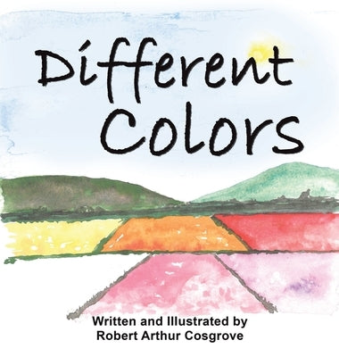 Different Colors by Cosgrove, Robert Arthur
