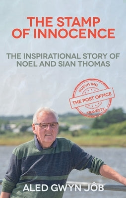 The Stamp of Innocence by Gwyn J, Aled