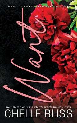 Want: Discreet Edition by Bliss, Chelle