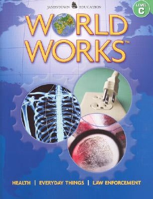 World Works(tm) Volume 1, Levels B-D by McGraw Hill