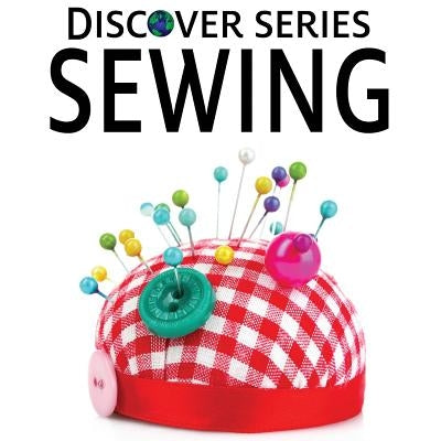Sewing by Xist Publishing