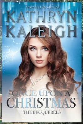 Once Upon a Christmas by Kaleigh, Kathryn