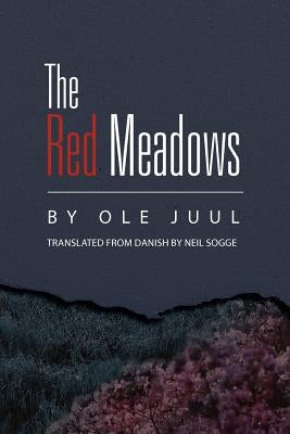 The Red Meadows by Sogge, Neil