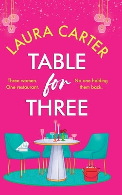 Table for Three by Carter, Laura